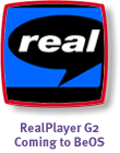 RealPlayer G2 coming to BeOS