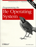 Programming the Be Operating System